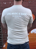 Limited Edition Tee – Live Music Is Back!
